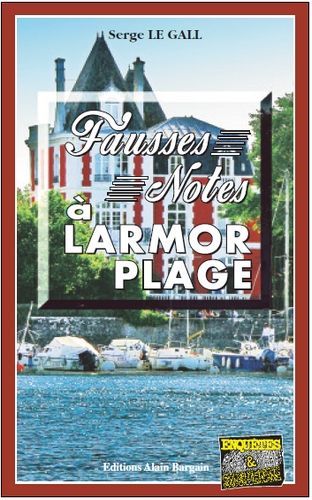 Fausse note a larmor-plage