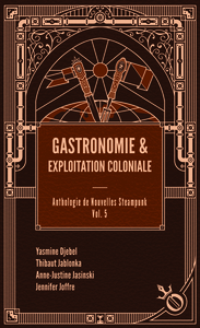 Gastronomie et exploitation coloniale
