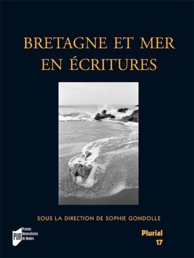 BRETAGNE ET MER EN ECRITURES