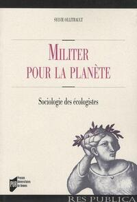 MILITER POUR LA PLANETE