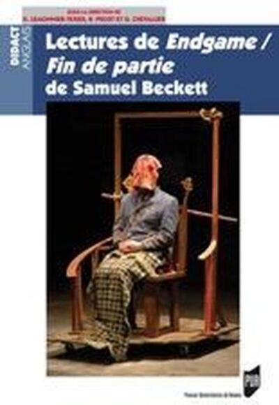 LECTURES DE ENDGAME/FIN DE PARTIE DE SAMUEL BECKETT