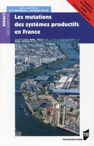 MUTATIONS DES SYSTEMES PRODUCTIFS EN FRANCE