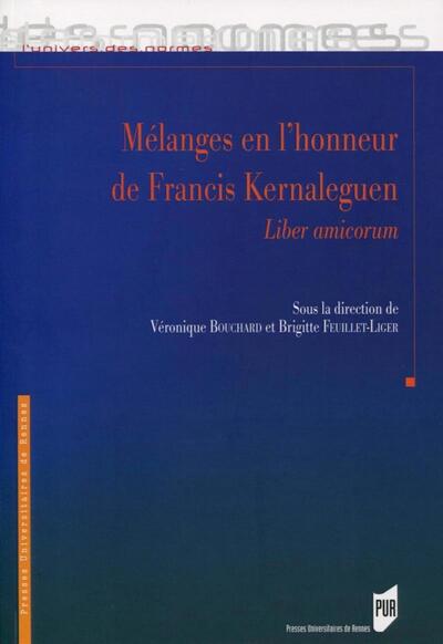 Mélanges en l'honneur de Francis Kernaleguen