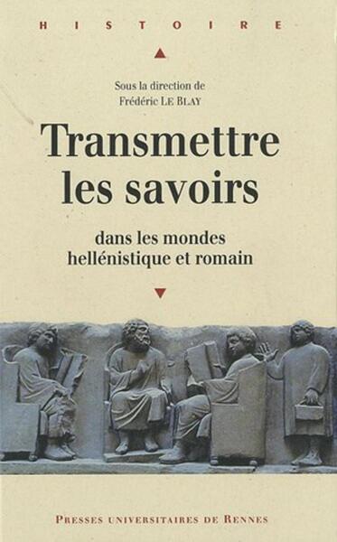 TRANSMETTRE LES SAVOIRS