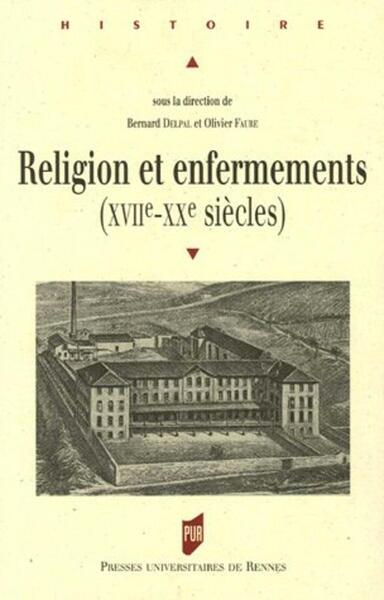 RELIGION ET ENFERMEMENT