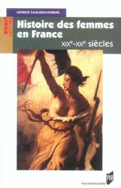 Histoire DES FEMMES EN FRANCE  XXE XXE SIECLES