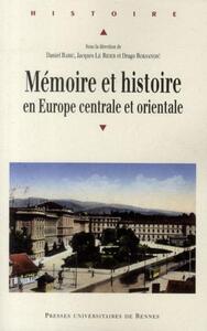 MEMOIRE ET Histoire EN EUROPE CENTRALE ET ORIENTALE