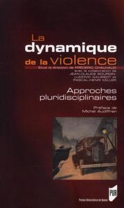 DYNAMIQUE DE LA VIOLENCE