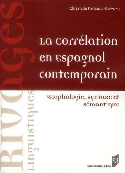 CORRELATION EN ESPAGNOL CONTEMPORAIN