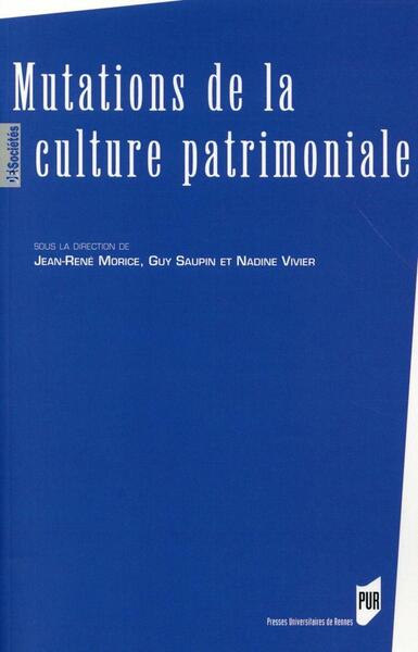 MUTATIONS DE LA CULTURE PATRIMONIALE