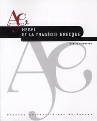 HEGEL ET LA TRAGEDIE GRECQUE