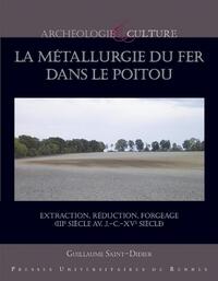 La métallurgie du fer dans le Poitou