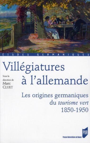 VILLEGIATURES A L ALLEMANDE