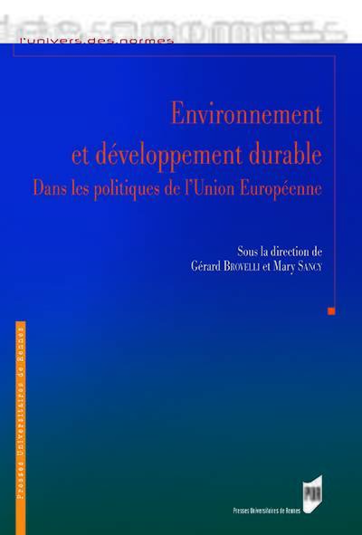 Environnement et développement durable dans les politiques de l'Union européenne