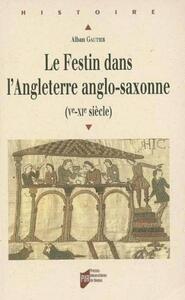 FESTIN DANS L ANGLETERRE ANGLO SAXONNE VE XIE SIECLE