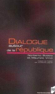 DIALOGUE AUTOUR DE LA REPUBLIQUE