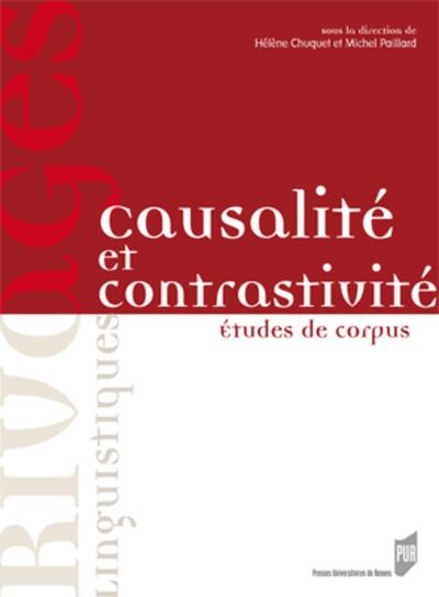 CAUSALITE ET CONTRASTIVITE. ETUDES DE CORPUS