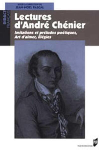 LECTURES D ANDRE CHENIER