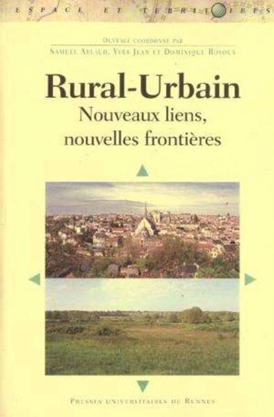 RURAL URBAIN NOUVEAUX LIENS NOUVELLES FRONTIERES