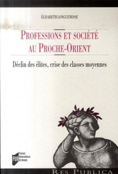 PROFESSIONS ET SOCIETE AU PROCHE-ORIENT