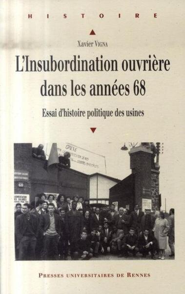 INSUBORDINATION OUVRIERE DANS LES ANNEES 68