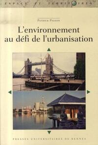 ENVIRONNEMENT AU DEFI DE L URBANISATION