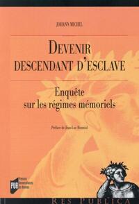 DEVENIR DESCENDANT D ESCLAVE