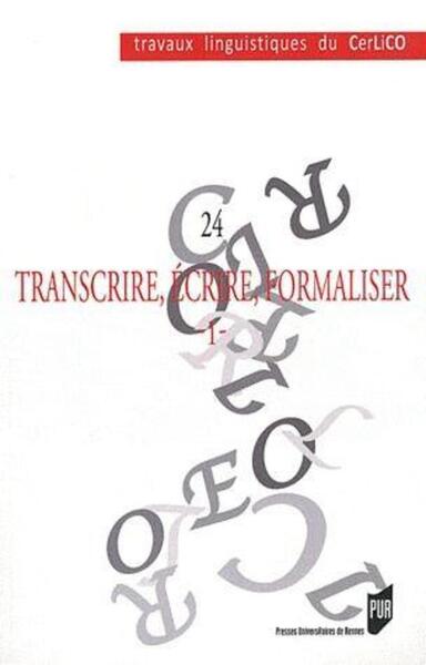 TRANSCRIRE ECRIRE FORMALISER 1