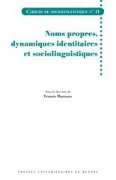 NOMS PROPRES DYNAMIQUES IDENTITAIRES ET SOCIOLINGUISTIQUES