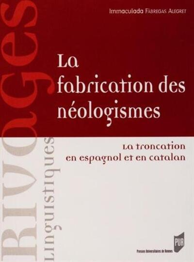 FABRICATION DES NEOLOGISMES