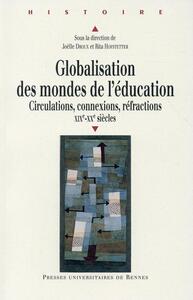 GLOBALISATION DES MONDES DE L EDUCATION