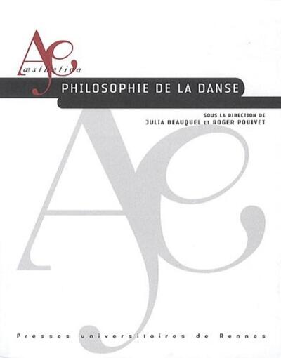 PHILOSOPHIE DE LA DANSE