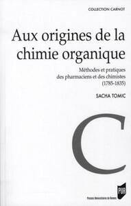 AUX ORIGINES DE LA CHIMIE ORGANIQUE