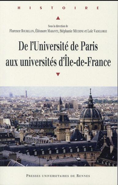 DE L UNIVERSITE DE PARIS AUX UNIVERSITES D ILE DE FRANCE