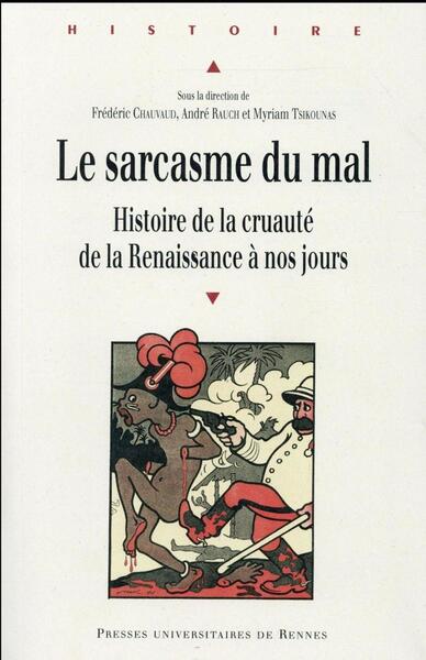 SARCASME DU MAL