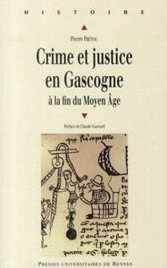 CRIME ET JUSTICE EN GASCOGNE