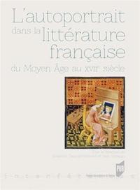 AUTOPORTRAIT DANS LA LITTERATURE FRANCAISE