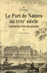 PORT DE NANTES AU XVIIIE SIECLE