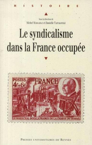 SYNDICATS DANS LA FRANCE OCCUPEE