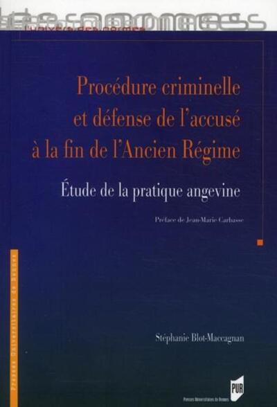 PROCEDURE CRIMINELLE ET DEFENSE DE L ACCUSE