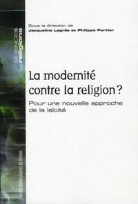 MODERNITE CONTRE LA RELIGION