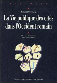 VIE PUBLIQUE DES CITES DANS L OCCIDENT ROMAIN