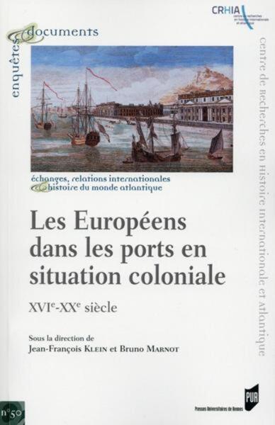 EUROPEENS DANS LES PORTS EN SITUATION COLONIALE