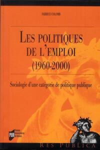 POLITIQUES DE L EMPLOI 1960-2000