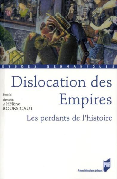 DISLOCATION DES EMPIRES