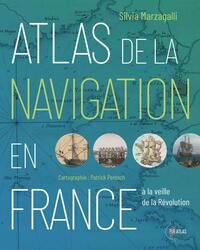 Atlas de la navigation en France à la veille de la Révolution