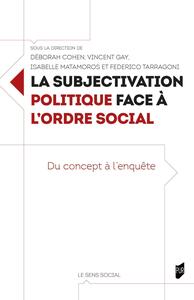 La subjectivation politique face à l'ordre social