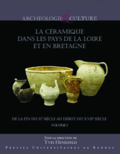 La céramique dans les pays de la Loire et en Bretagne - Coffret 2 volumes