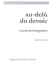 AU-DELA DU DEVOIR. L ACTE SUREROGATOIRE