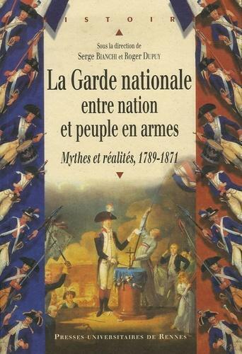 GARDE NATIONALE. NATION PEUPLE EN ARMES REVOLUTIONS